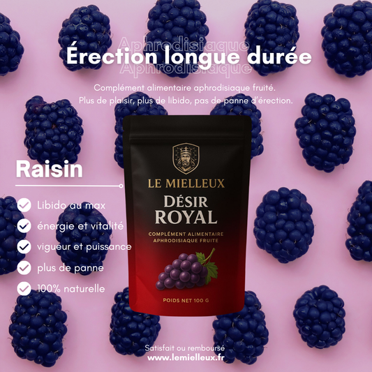 Désir Royal - Goût Raisin