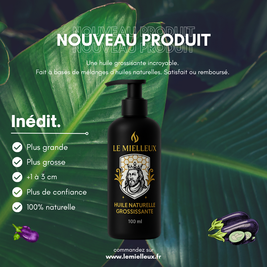 Huile naturelle grossissante - Le Mielleux